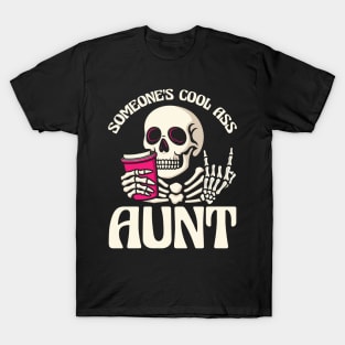 Someone's Cool Ass Aunt Cool Auntie Club Skull Skeleton T-Shirt